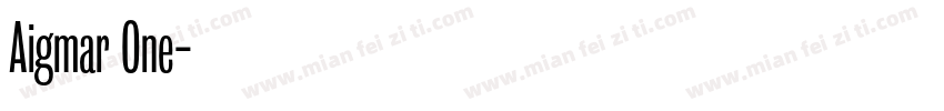 Aigmar One字体转换